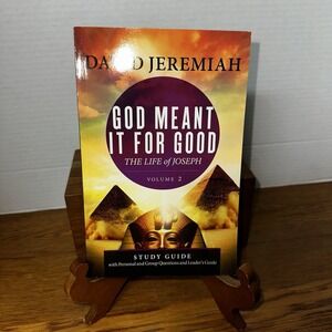 God Meant It for Good: The Life Of Joseph Volume‎ 2 Study Guide - David Jeremiah